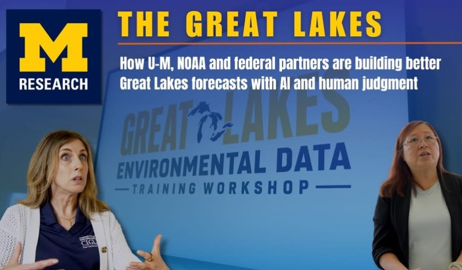 U-M, NOAA and federal partners are building better Great Lakes forecasts with AI and human judgment