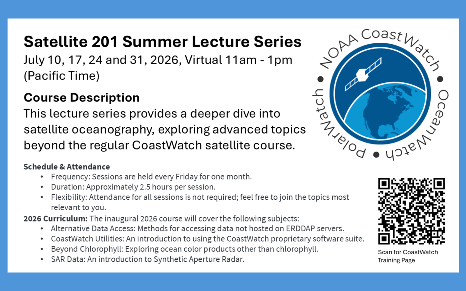 NOAA CoastWatch Satellite 201 Summer Lecture Series